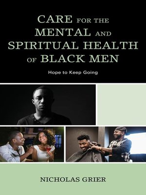 cover image of Care for the Mental and Spiritual Health of Black Men